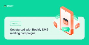 How to get started with Bookly SMS mailing campaigns